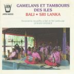 Island gamelans & drums - Bali & Sri Lanka